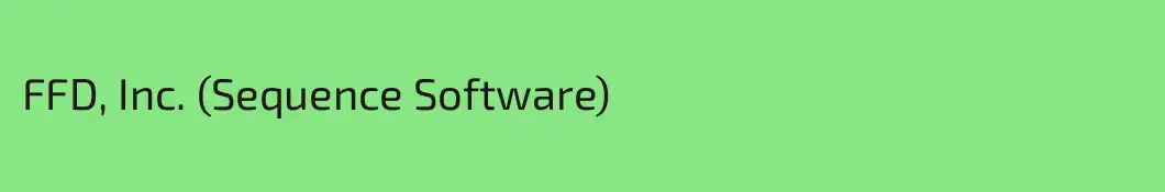 FFD, Inc. (Sequence Software)